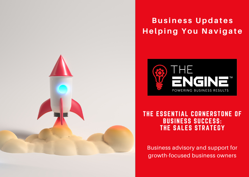 The Essential Cornerstone of Business Success: The Sales Strategy